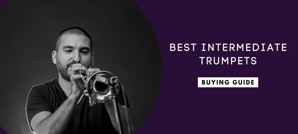 Best Intermediate Trumpets