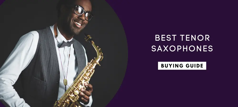 Best Tenor Saxophone