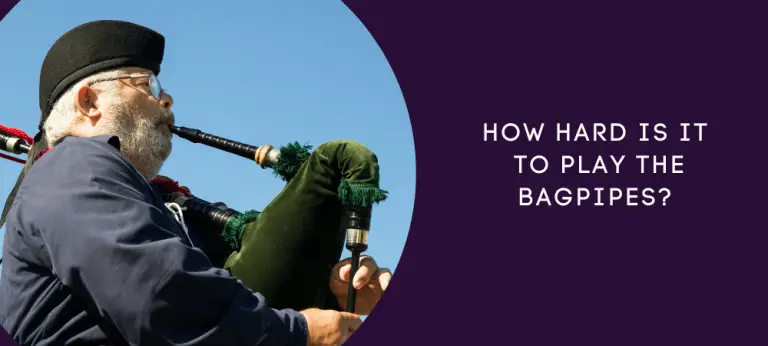 How Hard Is It to Play the Bagpipes? - Music Tech Hub