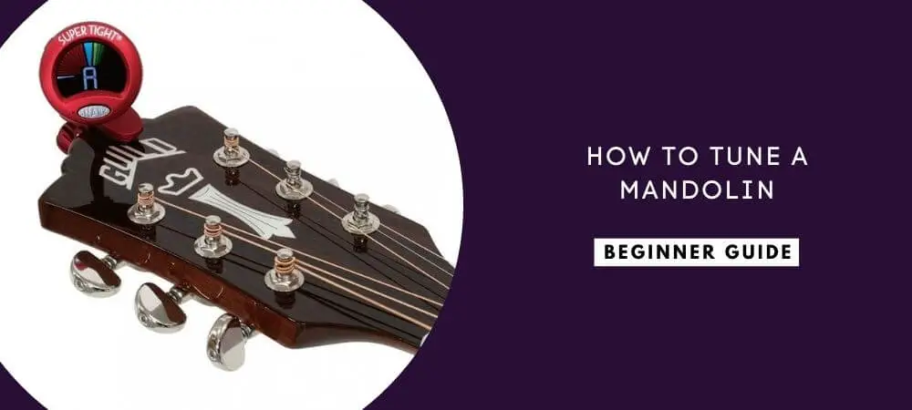 How To Tune A Mandolin